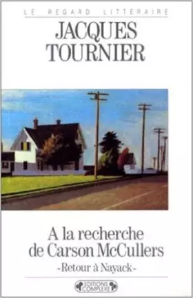 Couverture du produit · A la recherche de Carson  Mc Cullers-Retour à Nayack-