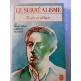 Couverture du produit · Le surréalisme : Textes et débats - 42