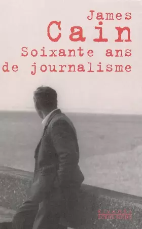 Couverture du produit · Soixante ans de journalisme
