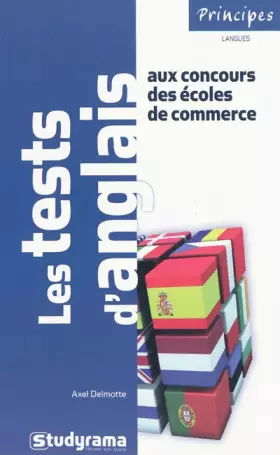Couverture du produit · Les tests d'anglais aux concours des écoles de commerce : 700 QCM, 100 textes à trous