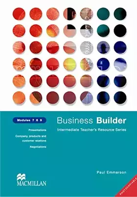 Couverture du produit · Business Builders Teacher's Resource Book Mod. 7-9