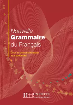 Couverture du produit · Nouvelle grammaire du français: Cours de Civilisation Française de la Sorbonne
