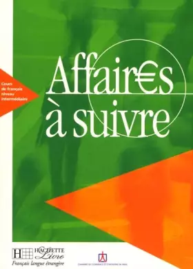 Couverture du produit · Français sur Objectifs Spécifiques : Affaires à suivre, Livre de l'élève