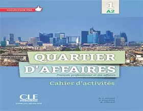 Couverture du produit · Quartier d'affaires - Niveau A2 - Cahier d'activités