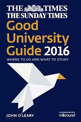 Couverture du produit · The Times Good University Guide 2016: Where to Go and What to Study