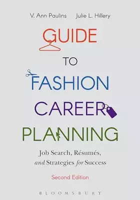 Couverture du produit · Guide to Fashion Career Planning: Job Search, Resumes and Strategies for Success