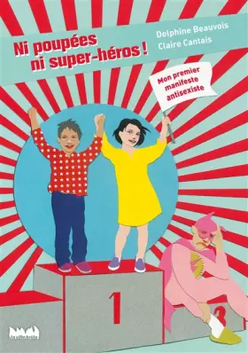 Couverture du produit · Ni poupées, ni super-héros, on est des super-égaux !