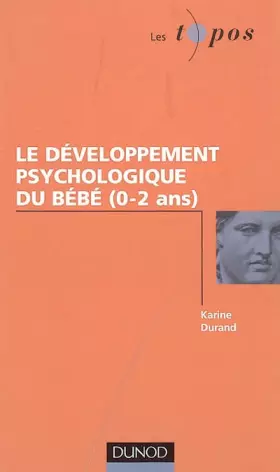 Couverture du produit · Le développement psychologique du bébé (0-2 ans)