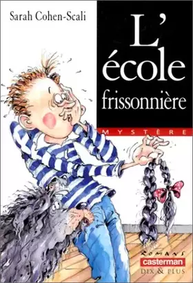 Couverture du produit · L'école frissonnière