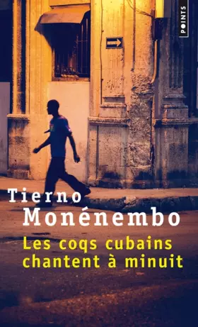 Couverture du produit · Les Coqs cubains chantent à minuit