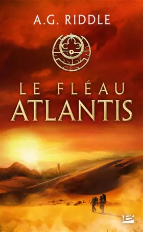 Couverture du produit · La Trilogie Atlantis, T2 : Le Fléau Atlantis