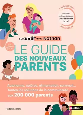 Couverture du produit · Le guide des nouveaux parents - Grandir avec Nathan - L'essentiel pour accompagner les enfants de la naissance à 10 ans