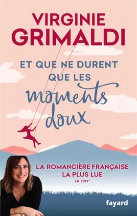 Couverture du produit · Et que ne durent que les moments doux