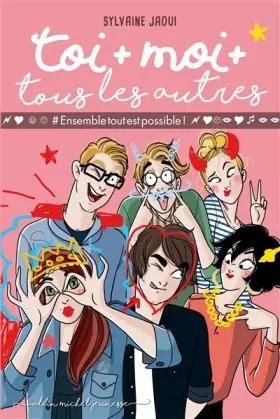 Couverture du produit · Toi + moi + tous les autres - tome 2: Ensembletoutestpossible!