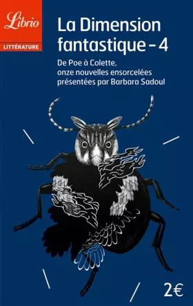 Couverture du produit · La dimension fantastique : Tome 4, De Poe à Colette, onze nouvelles ensorcelées