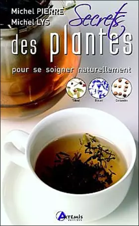 Couverture du produit · Secrets des plantes pour se soigner naturellement