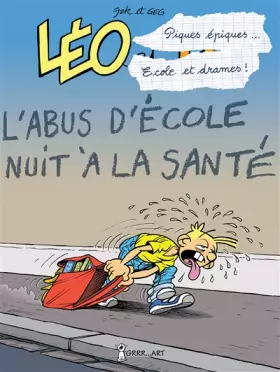 Couverture du produit · Léo et Lu Tome 9 : Piques Epiques, Ecoles et Drames Cours et Cour et Ras les Blames !