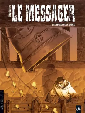 Couverture du produit · Le messager, Tome 5 : Le secret de la lance