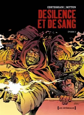 Couverture du produit · De Silence et de Sang - Intégrale Tome 02: Chapitres 6 à 10