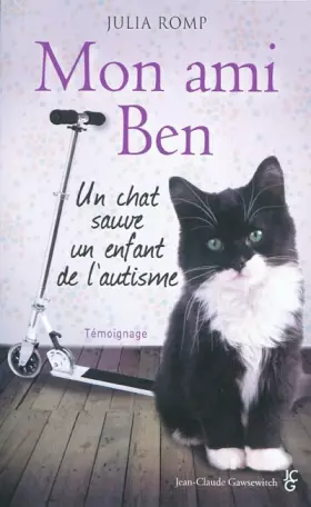 Couverture du produit · Mon ami Ben : Un chat sauve un enfant de l'autisme