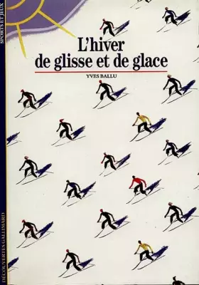 Couverture du produit · L'Hiver de glisse et de glace