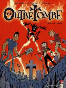 Couverture du produit · Outre tombe, tome 1 Maman est revenue