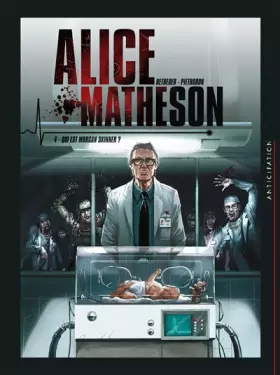 Couverture du produit · Alice Matheson T04: Qui est Morgan Skinner ?