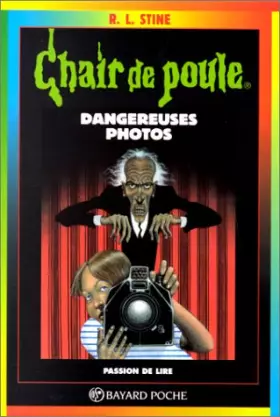 Couverture du produit · Dangereuses photos, numéro 3