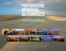 Couverture du produit · Patrimoine mondial de l'Unesco : Les sites français