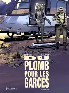 Couverture du produit · Du plomb pour les garces T02: Seconde partie