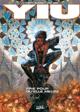 Couverture du produit · Yiu, tome 4 : Prie pour qu'elle meure