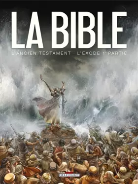 Couverture du produit · Bible L'ancien testament L'exode T01