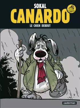 Couverture du produit · L'Inspecteur Canardo, tome 1 : Le Chien debout
