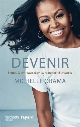 Couverture du produit · Devenir - Michelle Obama - version pour la nouvelle génération