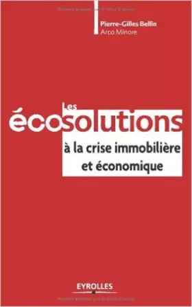 Couverture du produit · Les écosolutions  à la crise immobilière et économique