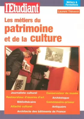 Couverture du produit · LES METIERS DU PATRIMOINE ET DE LA CULTURE