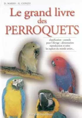 Couverture du produit · Le grand livre des perroquets