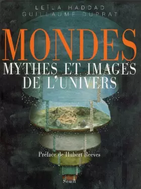 Couverture du produit · Mondes : Mythes et images de l'univers