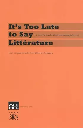 Couverture du produit · It's too late to say litterature livre + dvd