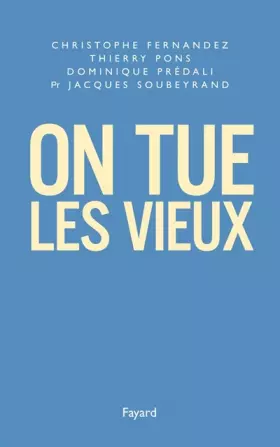 Couverture du produit · On tue les vieux