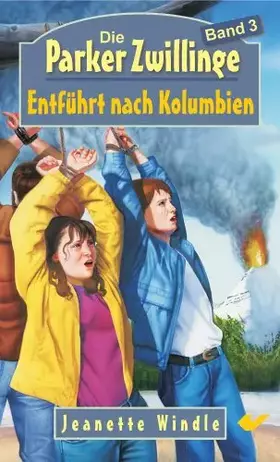 Couverture du produit · Entführt in Kolumbien: Die Parker Zwillinge