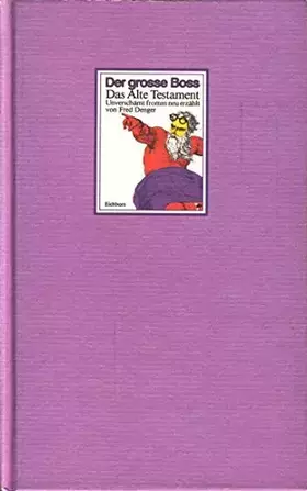 Couverture du produit · Der grosse Boss: Das alte Testament - Unverschämt fromm neu erzählt