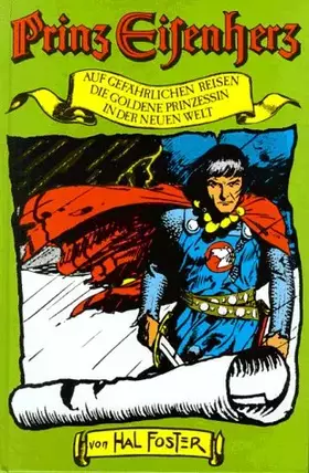 Couverture du produit · Prinz Eisenherz II. Auf gefährlichen Reisen. Die goldene Prinzessin / In der Neuen Welt