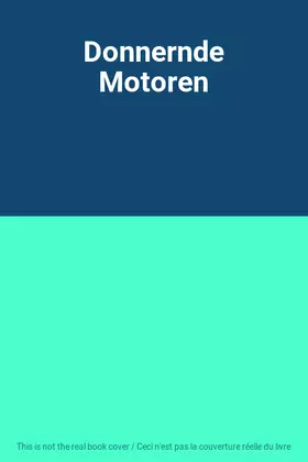 Couverture du produit · Donnernde Motoren