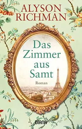 Couverture du produit · Das Zimmer aus Samt: Roman