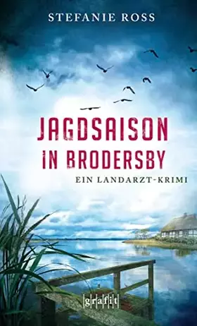 Couverture du produit · Jagdsaison in Brodersby: Ein Landarzt-Krimi