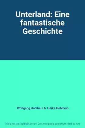 Couverture du produit · Unterland: Eine fantastische Geschichte