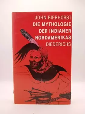 Couverture du produit · Die Mythologie der Indianer Nordamerikas