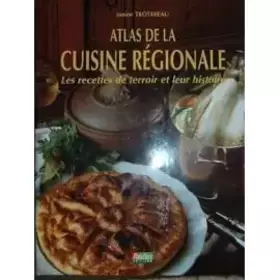 Couverture du produit · L'Atlas de la cuisine régionale