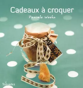 Couverture du produit · Cadeaux à croquer